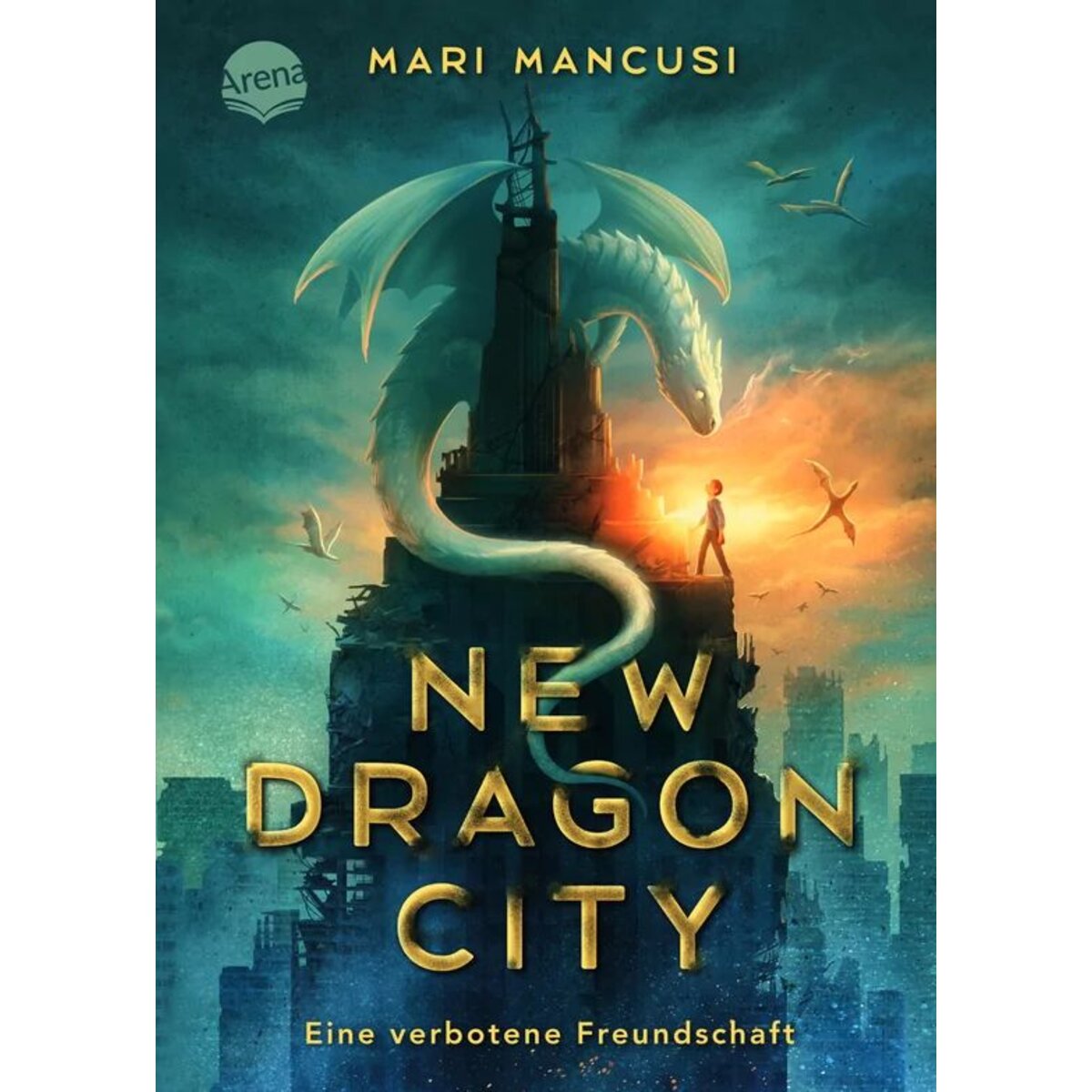 Arena Mancusi, New Dragon City – Ein Junge. Ein Drache. Eine verbotene Freundschaft