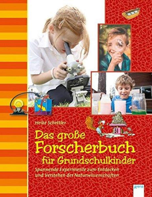 Arena Das große Forscherbuch für Grundschulkinder