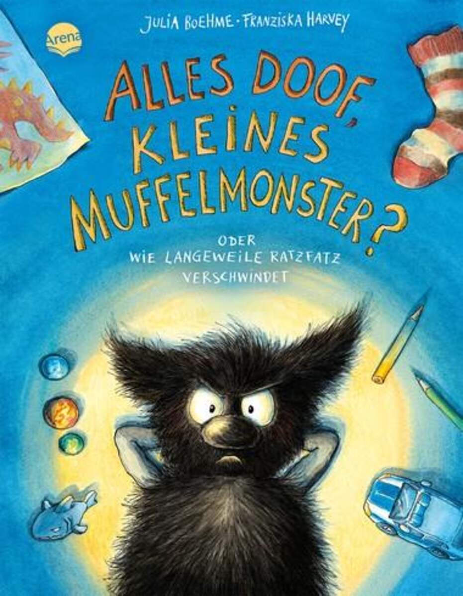 Arena Das kleine Muffelmonster Band 4 - Alles doof, kleines Muffelmonster?