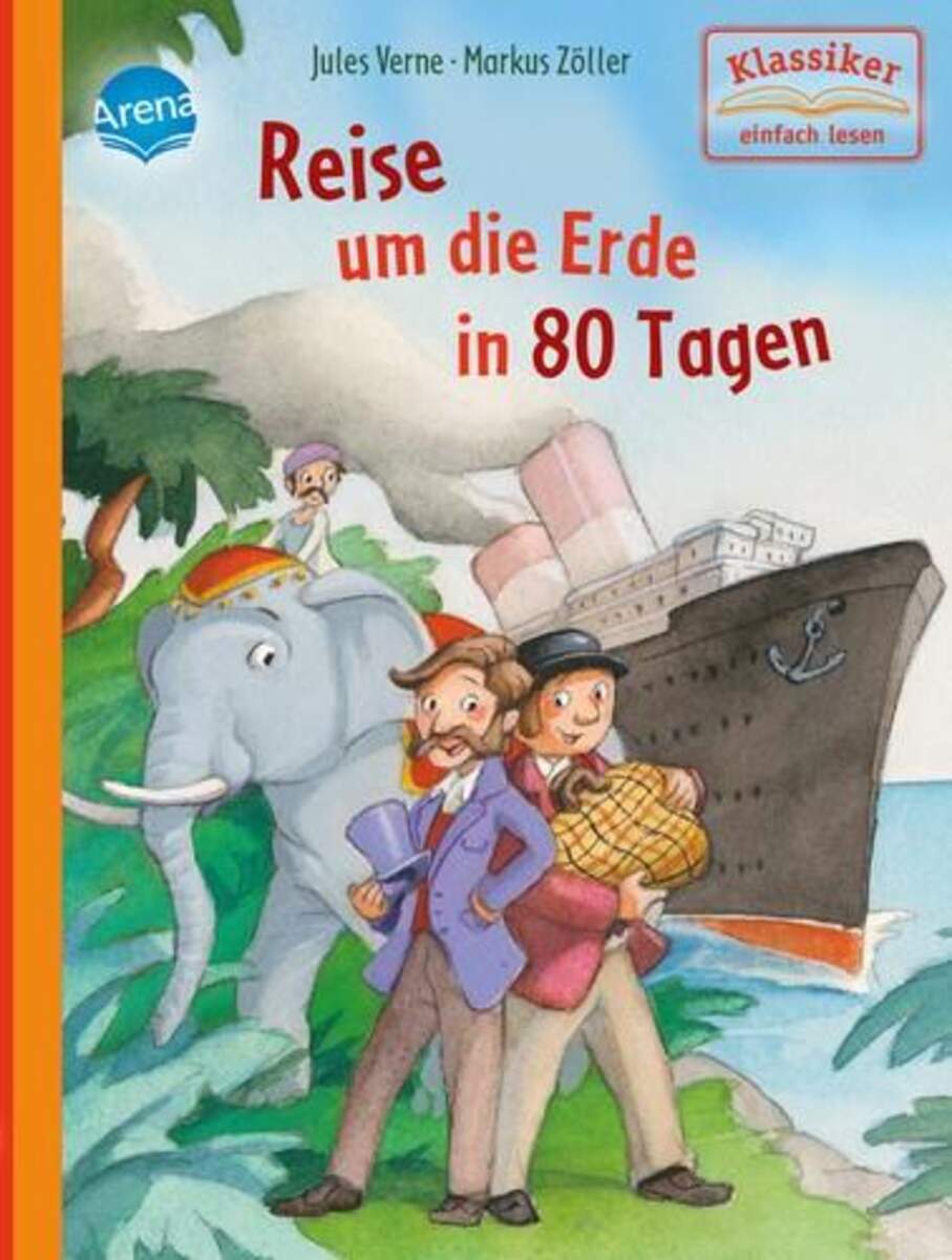 Arena Erstleser - Reise um die Erde in 80 Tagen