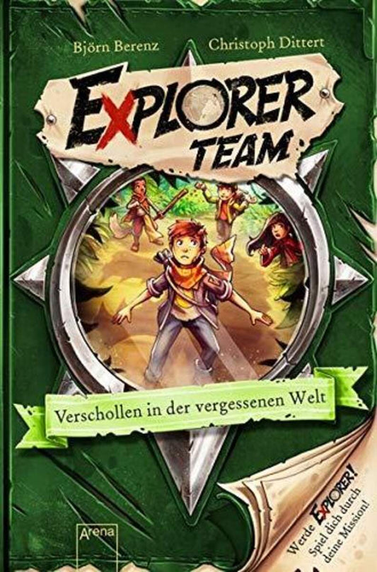 Arena Explorer Team - Verschollen in der vergessenen Welt