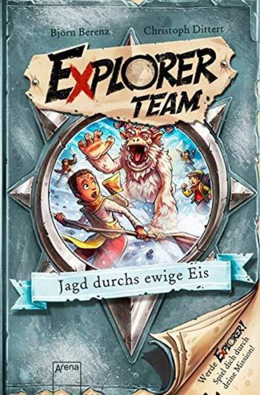 Arena Explorer Team - Jagd durchs ewige Eis