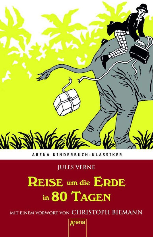 Arena Kinderbuch-Klassiker Reise um die Erde in 80 Tagen