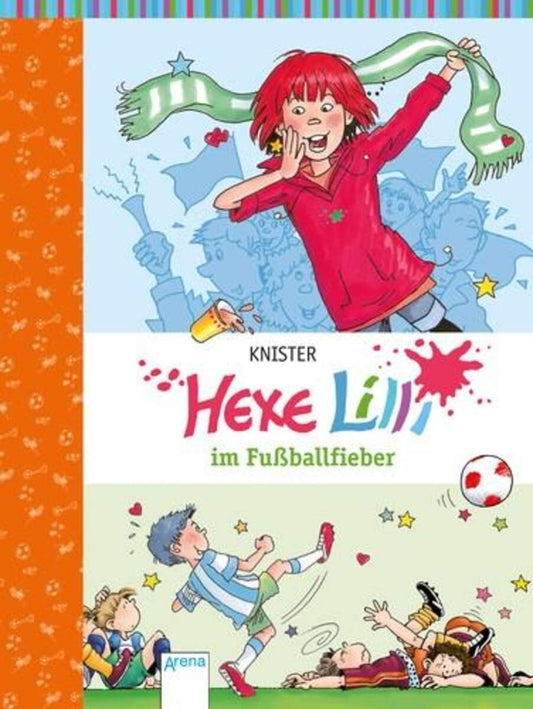 Arena Knister, Hexe Lilli (6) im Fußballfieber