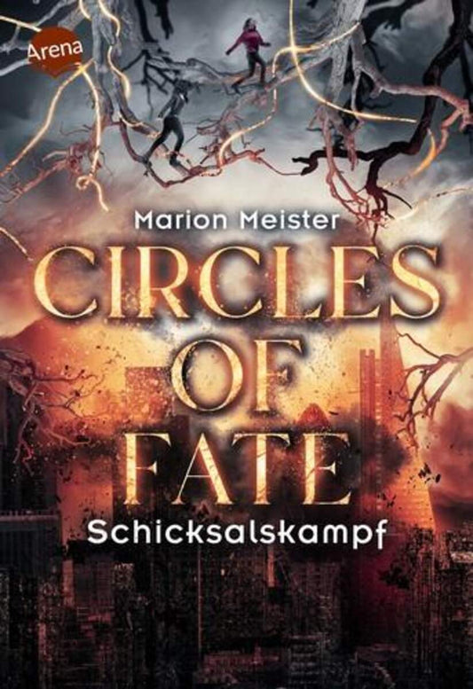 Arena Meister, Circles of Fate (3) Schicksalskampf