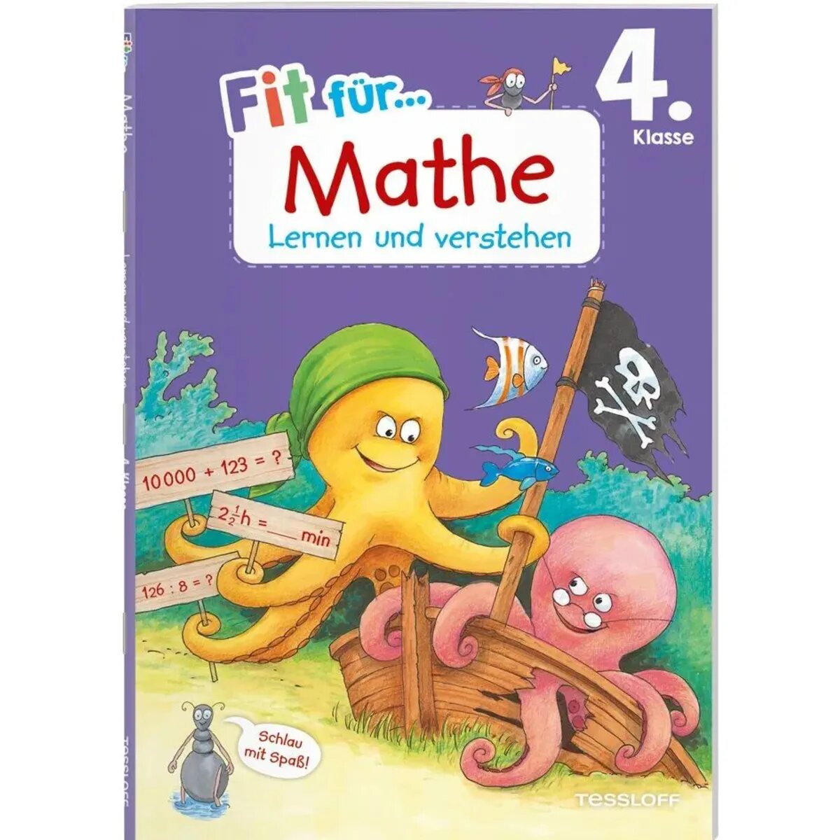 Tessloff Fit für Mathe 4. Klasse. Lernen und verstehen