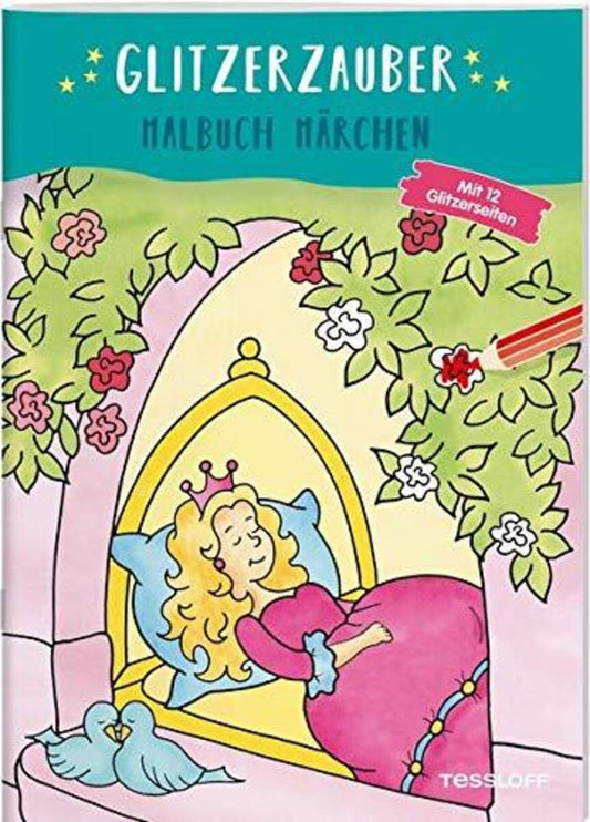 Tessloff Glitzerzauber Malbuch. Märchen