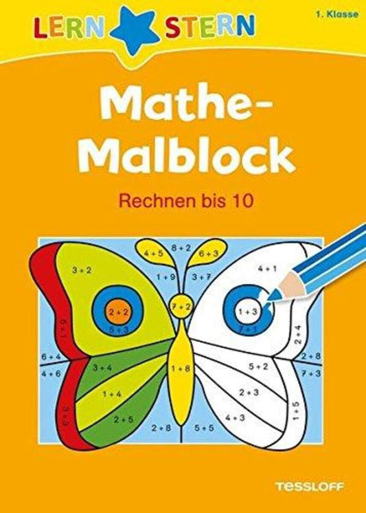 Tessloff LERNSTERN - Mathe-Malblock 1. Klasse: Rechnen bis 10