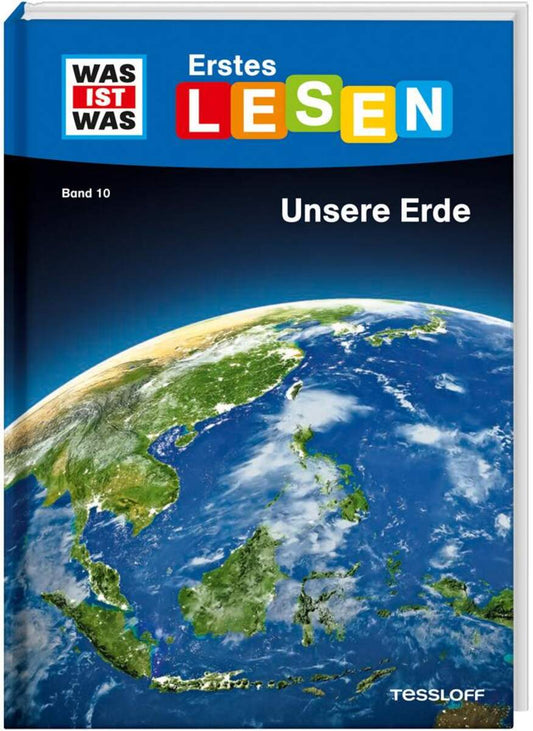 Tessloff WAS IST WAS Erstes Lesen. Band 10 - Unsere Erde