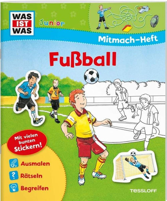 Tessloff WAS IST WAS junior Mitmach-Heft Fußball