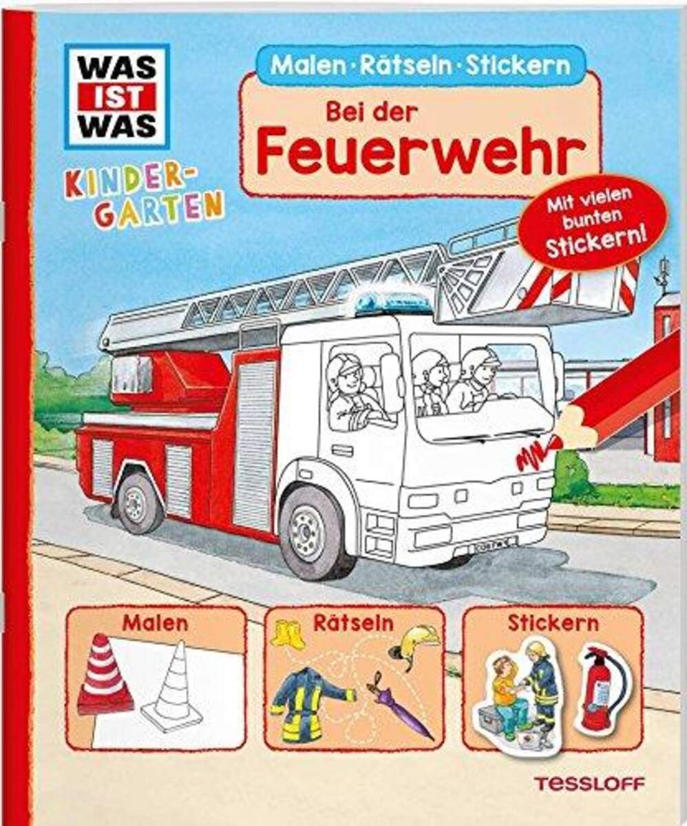 Tessloff WAS IST WAS Kindergarten - Bei der Feuerwehr