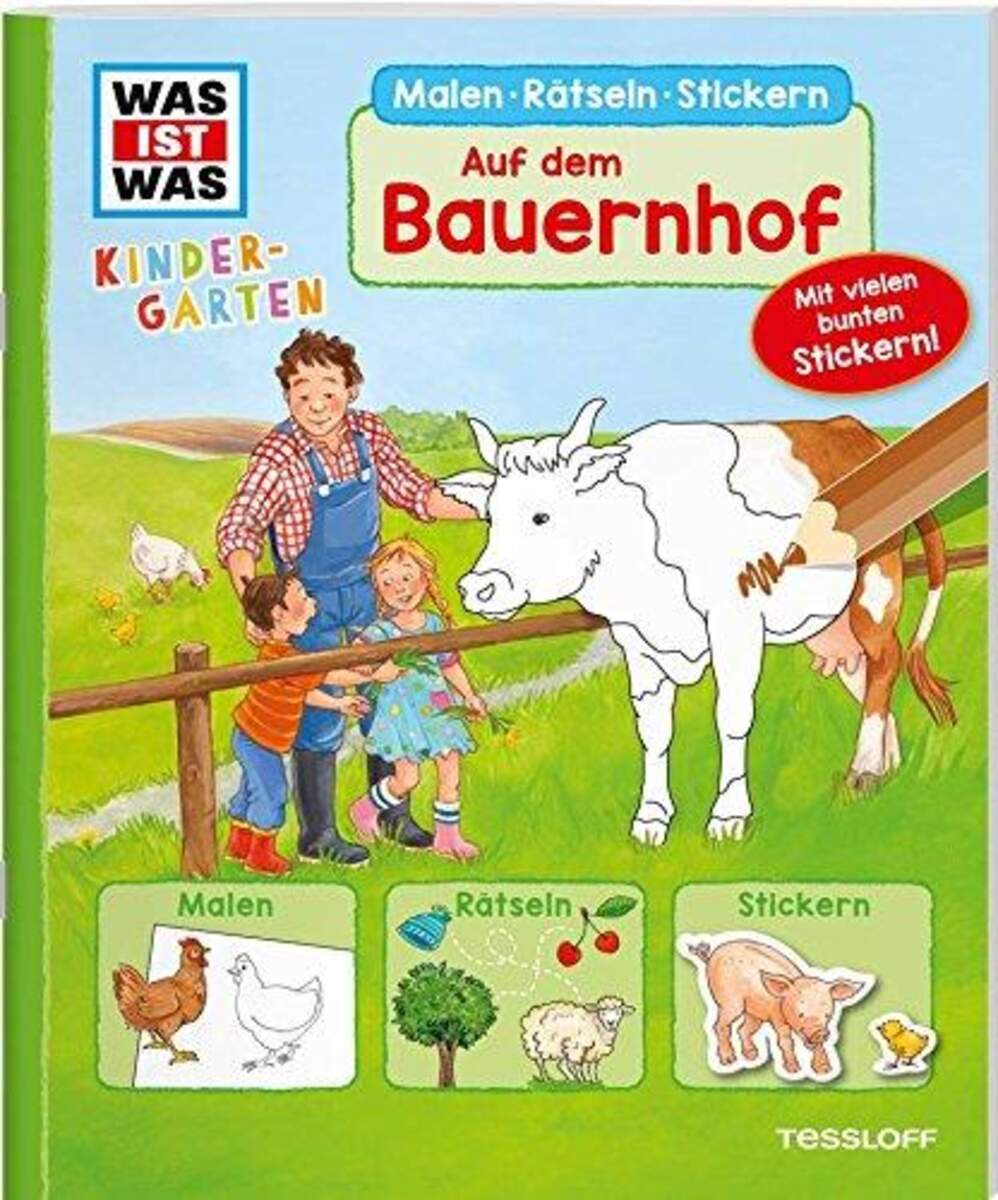 Tessloff WAS IST WAS Kindergarten. Auf dem Bauernhof: Malen, Rätseln, Stickern