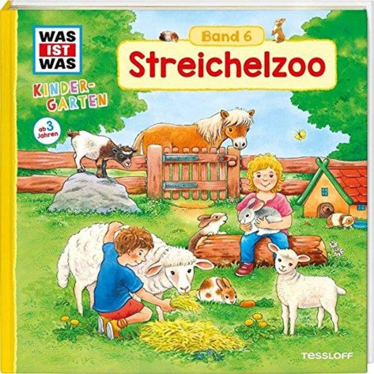 Tessloff WAS IST WAS Kindergarten Band 6 - Streichelzoo