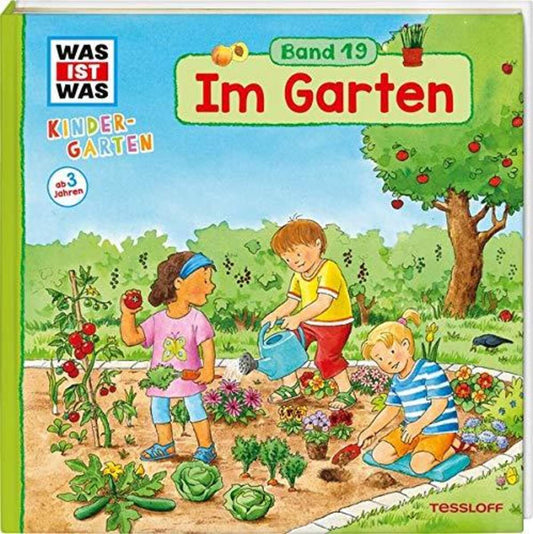 Tessloff WAS IST WAS Kindergarten, Band 19 - Im Garten