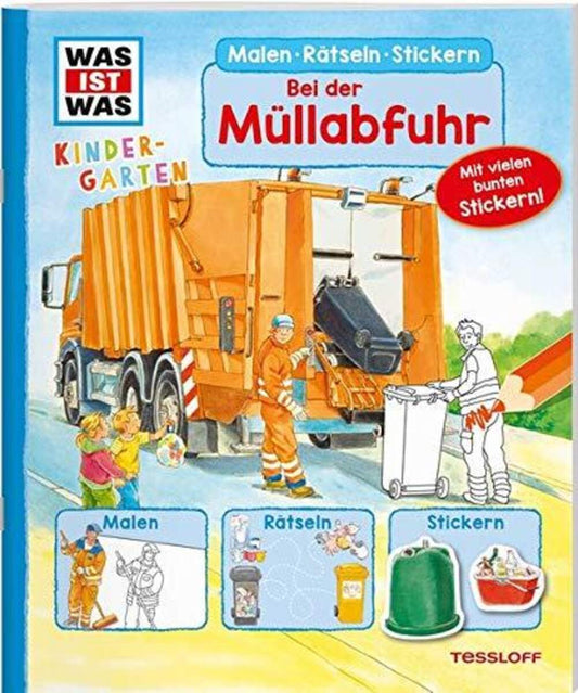 Tessloff WAS IST WAS Kindergarten -  Bei der Müllabfuhr: Malen, Rätseln, Stickern