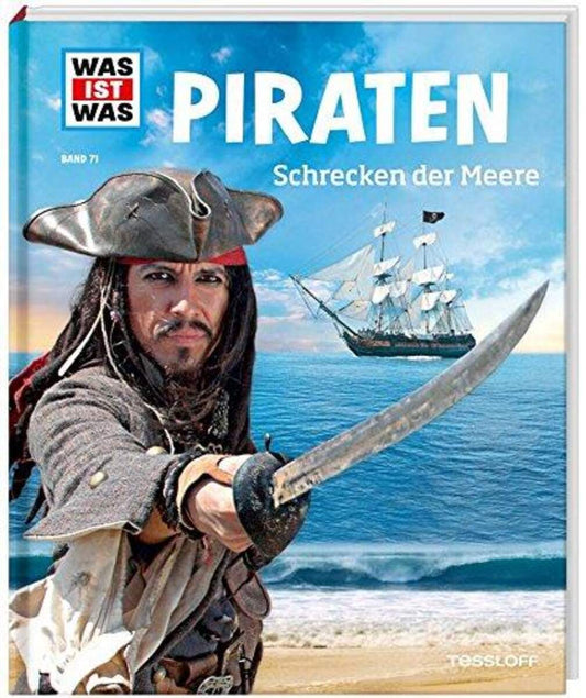 Tessloff WAS IST WAS Piraten, Schrecken der Meere. Band 71