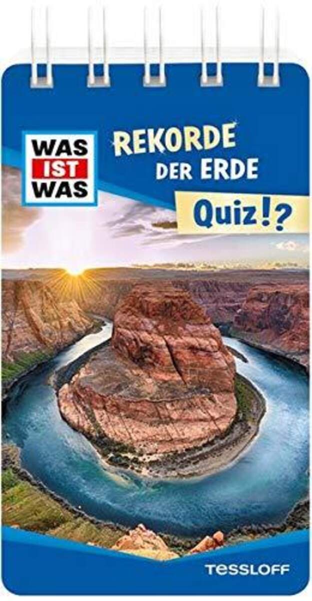 Tessloff WAS IST WAS Quiz Rekorde der Erde: Über 100 Fragen und Antworten!