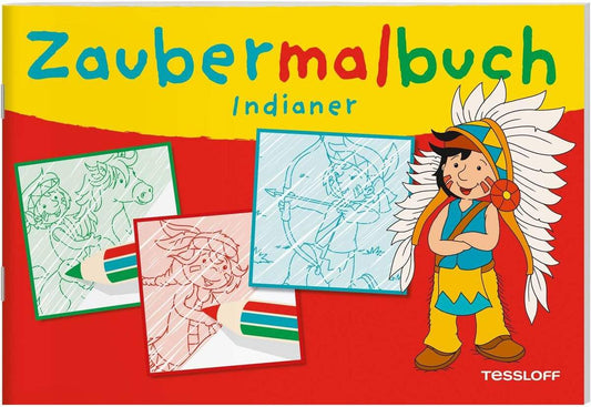 Tessloff Zaubermalbuch Indianer