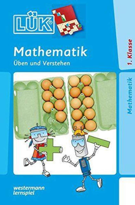 Westermann LÜK Mathematik 1. Klasse Üben und Verstehen