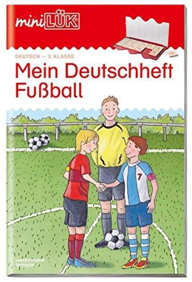 Westermann miniLÜK - 3. Klasse Deutsch: Mein Deutschheft Fußball